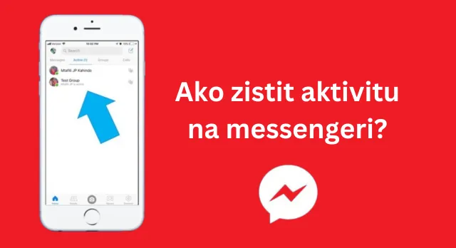 ako zistit aktivitu na messengeri