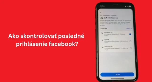 ako vidieť posledné prihlásenie na facebooku